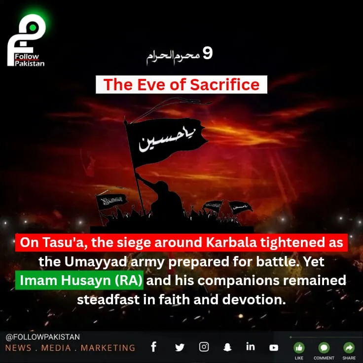 9th Muharram — The Eve of Sacrifice (Tasu'a)