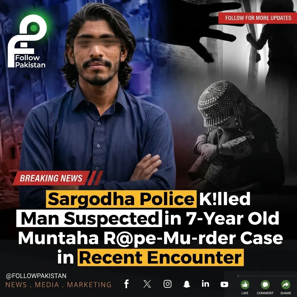 Sargodha Child Case: Main Suspect in Muntaha Case Fatally Shot in Police Encounter